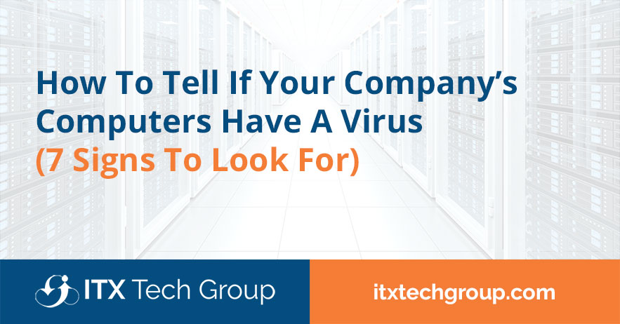 how to tell if your company computers have a virus