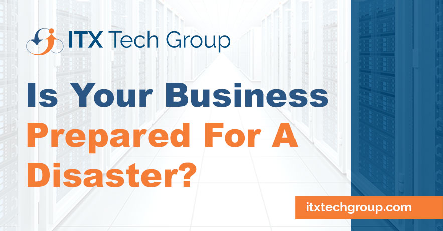 Does Your Business Have An IT Disaster Recovery Plan?