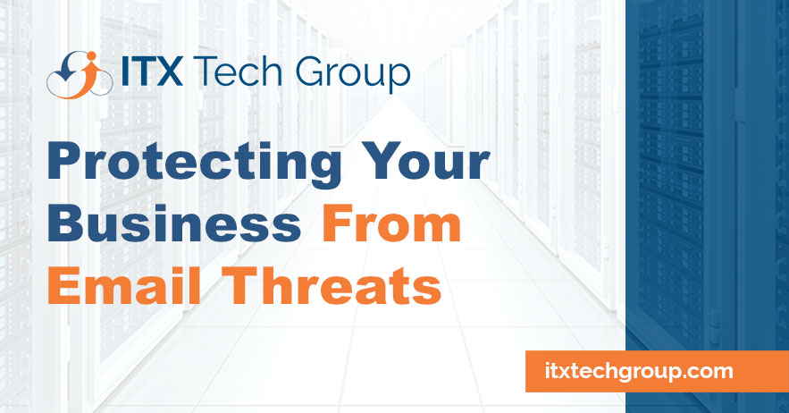 How To Protect Your Business From Email Threats
