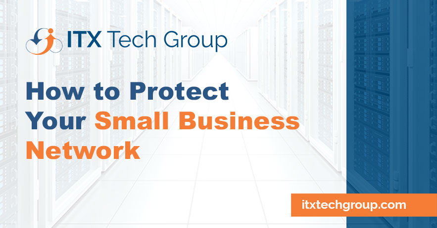 How to Protect Your Small Business Network from Threats