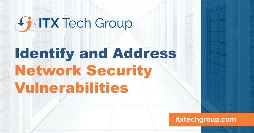 Identifying and Addressing Network Security Vulnerabilities