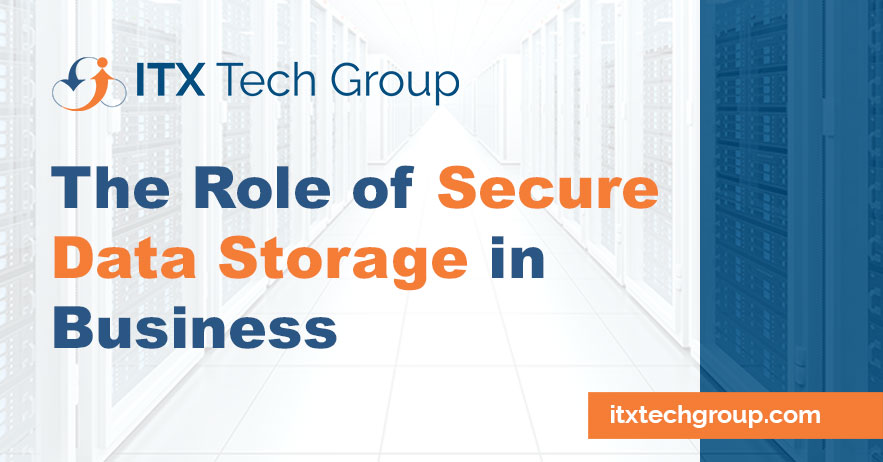 The Vital Role of Secure Data Storage in Business