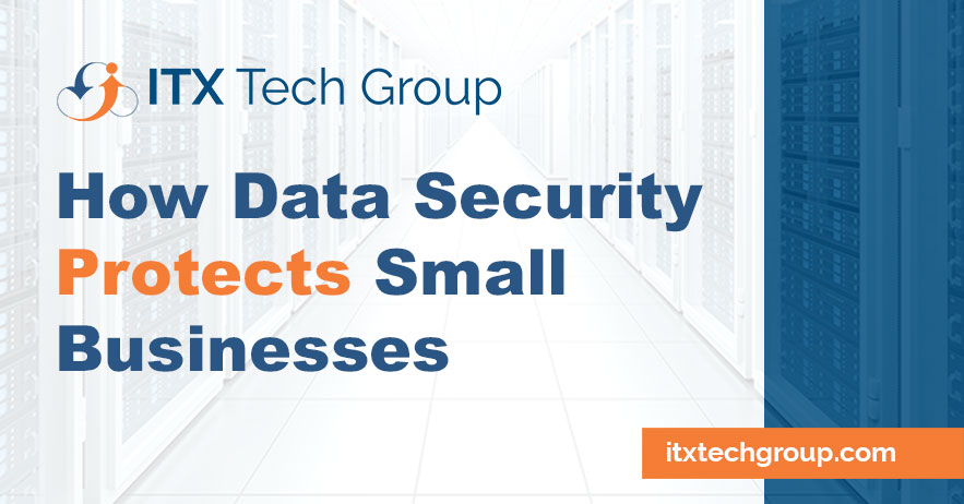 How Data Security Protects Small Businesses