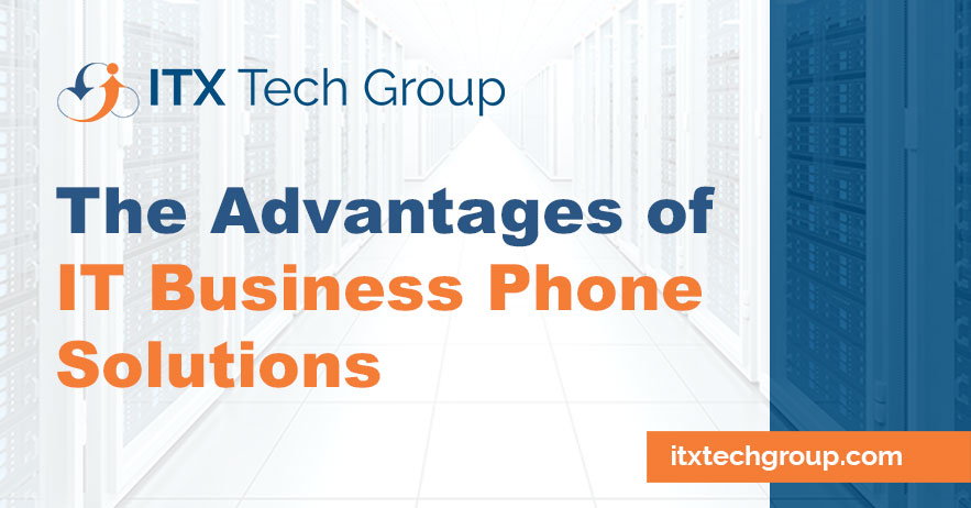 Strategic Advantages of Managed IT Business Phone Solutions