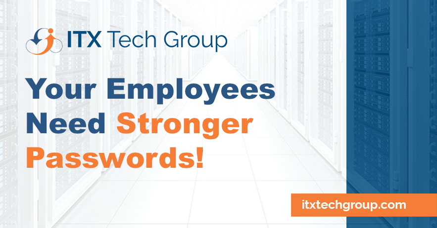 Your Employees’ Passwords Aren’t Strong Enough – Here’s A Solution