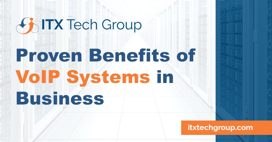 Proven Benefits of VoIP Systems in Business